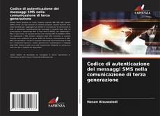 Bookcover of Codice di autenticazione dei messaggi SMS nella comunicazione di terza generazione