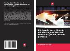 Copertina di Código de autenticação de mensagens SMS na comunicação de terceira geração