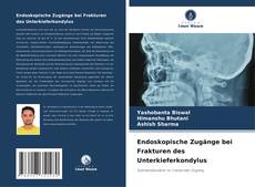 Buchcover von Endoskopische Zugänge bei Frakturen des Unterkieferkondylus