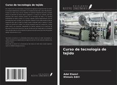 Curso de tecnología de tejido kitap kapağı