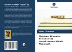 Buchcover von Methoden, Strategien, Techniken und Unterrichtsmaterialien in Mathematik