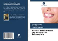 Capa do livro de Neueste Fortschritte in der ästhetischen Zahnmedizin 