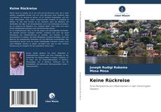 Capa do livro de Keine Rückreise 