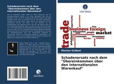 Bookcover of Schadenersatz nach dem "Übereinkommen über den internationalen Warenkauf"