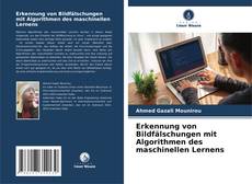 Buchcover von Erkennung von Bildfälschungen mit Algorithmen des maschinellen Lernens