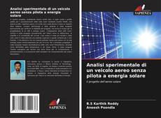 Buchcover von Analisi sperimentale di un veicolo aereo senza pilota a energia solare