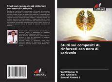 Bookcover of Studi sui compositi AL rinforzati con nero di carbonio