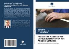 Praktische Aspekte von Verbundwerkstoffen mit Abaqus-Software kitap kapağı