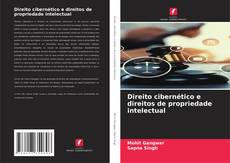 Couverture de Direito cibernético e direitos de propriedade intelectual