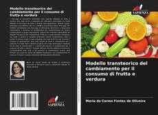 Modello transteorico del cambiamento per il consumo di frutta e verdura kitap kapağı