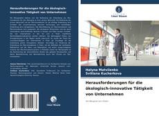 Capa do livro de Herausforderungen für die ökologisch-innovative Tätigkeit von Unternehmen 