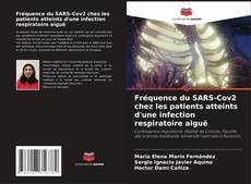 Portada del libro de Fréquence du SARS-Cov2 chez les patients atteints d'une infection respiratoire aiguë