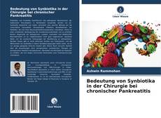 Capa do livro de Bedeutung von Synbiotika in der Chirurgie bei chronischer Pankreatitis 