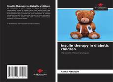 Buchcover von Insulin therapy in diabetic children