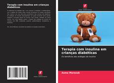 Bookcover of Terapia com insulina em crianças diabéticas