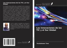 Capa do livro de Las innovaciones de las TIC y el Sur Global 