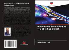 Buchcover von Innovations en matière de TIC et le Sud global