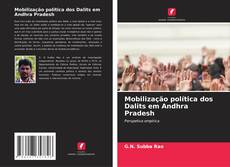 Bookcover of Mobilização política dos Dalits em Andhra Pradesh