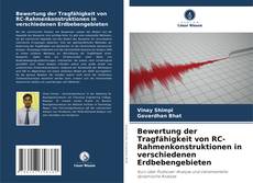 Copertina di Bewertung der Tragfähigkeit von RC-Rahmenkonstruktionen in verschiedenen Erdbebengebieten
