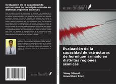 Portada del libro de Evaluación de la capacidad de estructuras de hormigón armado en distintas regiones sísmicas