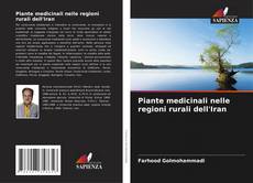 Buchcover von Piante medicinali nelle regioni rurali dell'Iran