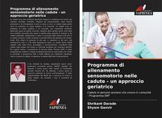 Buchcover von Programma di allenamento sensomotorio nelle cadute - un approccio geriatrico
