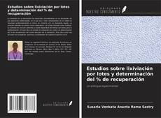 Bookcover of Estudios sobre lixiviación por lotes y determinación del % de recuperación
