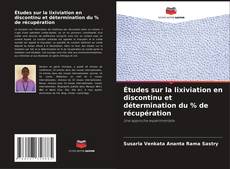 Buchcover von Études sur la lixiviation en discontinu et détermination du % de récupération
