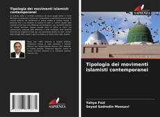Bookcover of Tipologia dei movimenti islamisti contemporanei