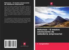 Borítókép a  Natureza - O mestre omnisciente da sabedoria empresarial - hoz