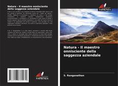 Bookcover of Natura - Il maestro onnisciente della saggezza aziendale