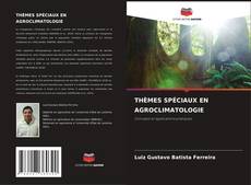 Обложка THÈMES SPÉCIAUX EN AGROCLIMATOLOGIE