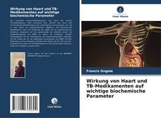 Bookcover of Wirkung von Haart und TB-Medikamenten auf wichtige biochemische Parameter