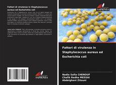 Buchcover von Fattori di virulenza in Staphylococcus aureus ed Escherichia coli