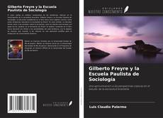 Gilberto Freyre y la Escuela Paulista de Sociología kitap kapağı