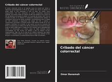 Cribado del cáncer colorrectal kitap kapağı
