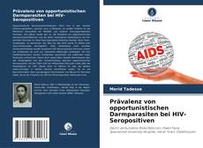 Bookcover of Prävalenz von opportunistischen Darmparasiten bei HIV-Seropositiven