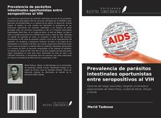 Portada del libro de Prevalencia de parásitos intestinales oportunistas entre seropositivos al VIH