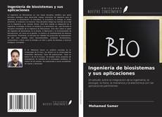 Ingeniería de biosistemas y sus aplicaciones kitap kapağı