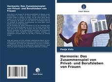 Обложка Harmonie: Das Zusammenspiel von Privat- und Berufsleben von Frauen