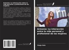 Capa do livro de Armonía: La interacción entre la vida personal y profesional de las mujeres 