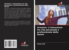Buchcover von Armonia: L'interazione tra vita personale e professionale delle donne