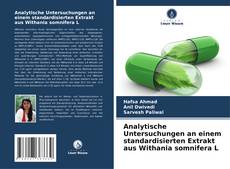 Portada del libro de Analytische Untersuchungen an einem standardisierten Extrakt aus Withania somnifera L