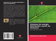 Copertina di Sistemas de energia distribuída a partir de biomassa