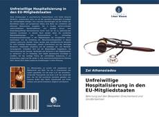 Capa do livro de Unfreiwillige Hospitalisierung in den EU-Mitgliedstaaten 