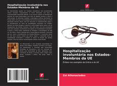 Copertina di Hospitalização involuntária nos Estados-Membros da UE