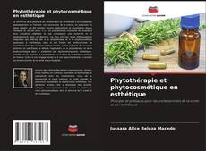 Copertina di Phytothérapie et phytocosmétique en esthétique