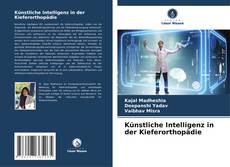 Bookcover of Künstliche Intelligenz in der Kieferorthopädie