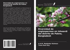 Bookcover of Diversidad de angiospermas en Ishwardi del distrito de Pabna, Bangladesh
