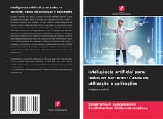 Portada del libro de Inteligência artificial para todos os sectores: Casos de utilização e aplicações